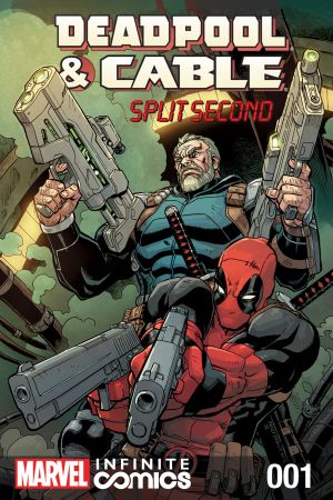Deadpool & Cable: Split Second Infinite Comic #1 