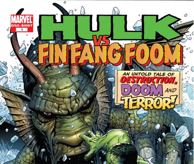 Hulk Vs. Fin Fang Foom (2007) #1