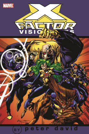 X-Factor Visionaries: Peter David Vol. 1 (Trade Paperback)
