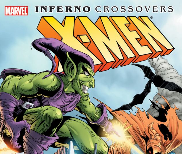 X-Men: Inferno Crossovers (Hardcover)