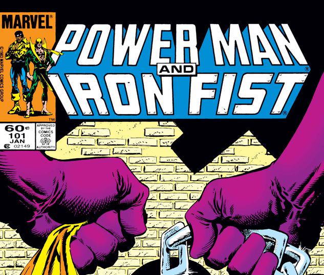 Power Man and Iron Fist #101