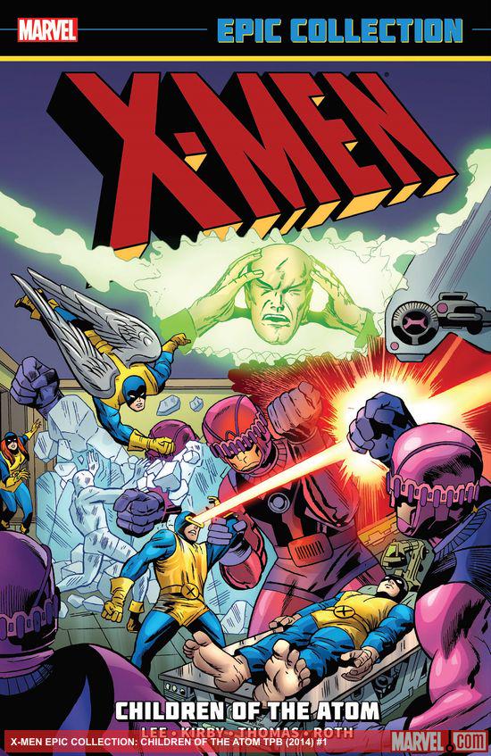 X-MEN EPIC COLLECTION: CHILDREN OF THE ATOM TPB (Trade Paperback)