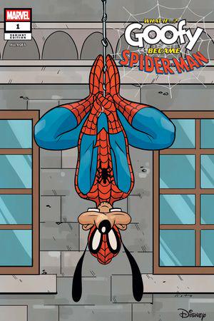MARVEL & DISNEY: WHAT IF…? GOOFY BECAME SPIDER-MAN (2025) #1 (Variant)