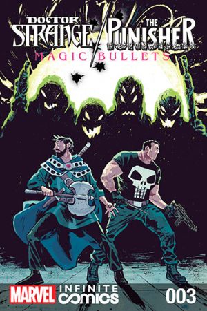 Doctor Strange/Punisher: Magic Bullets Infinite Comic (2016) #3