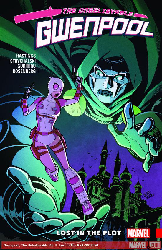 Gwenpool, The Unbelievable Vol. 5: Lost In The Plot (Trade Paperback)