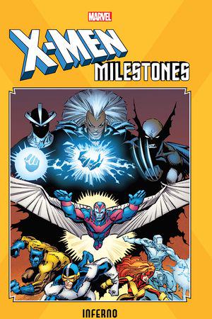 X-Men Milestones: Inferno (Trade Paperback)