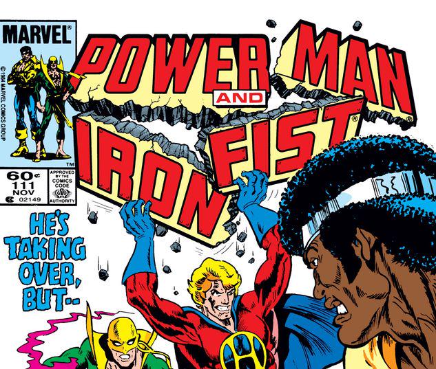 Power Man and Iron Fist #111