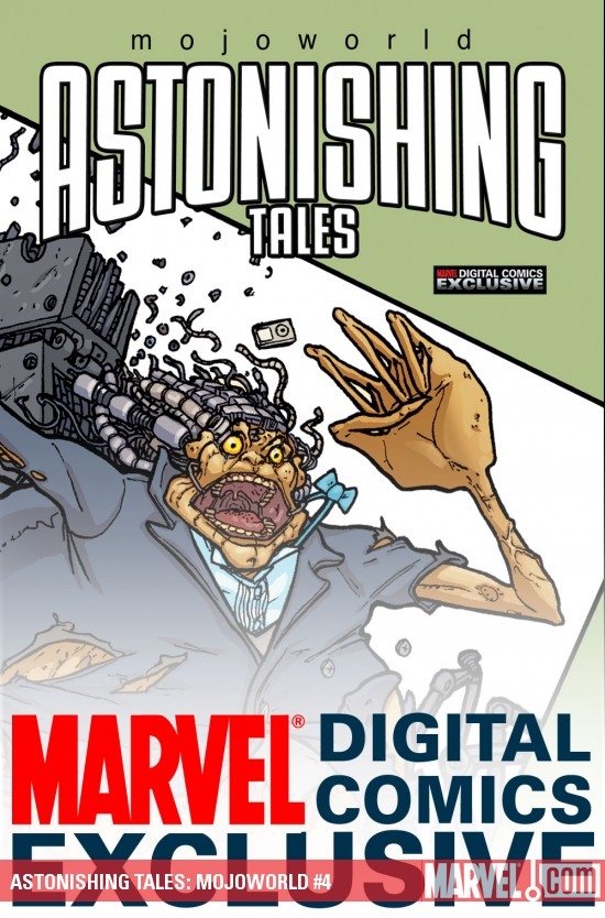 Astonishing Tales: Mojoworld Digital Comic (2008) #4