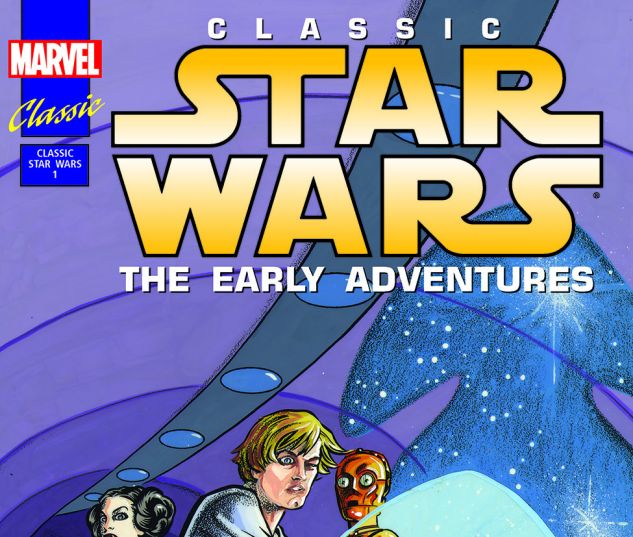 Classic Star Wars: The Early Adventures (1994) #1