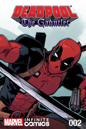 Deadpool: The Gauntlet Infinite Comic #2 