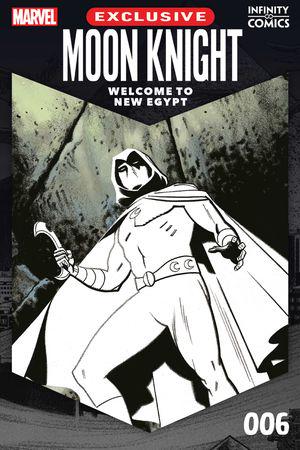 Moon Knight: Welcome to New Egypt Infinity Comic #6 