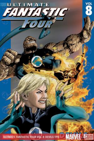 Ultimate Fantastic Four Vol. 8: Devils (Trade Paperback)
