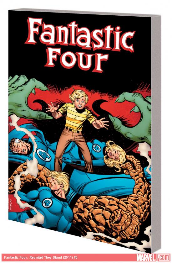 Fantastic Four: Reunited They Stand (Trade Paperback)