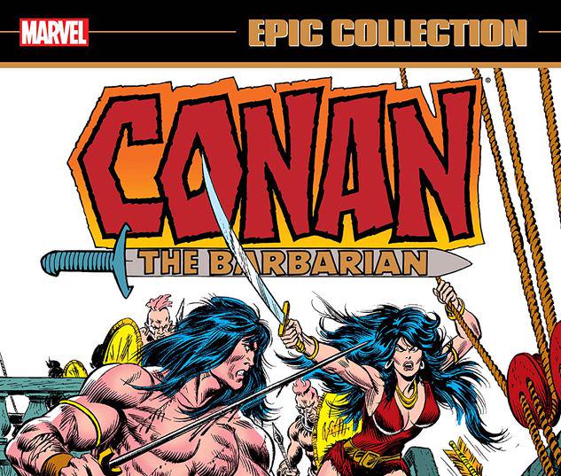 CONAN THE BARBARIAN EPIC COLLECTION: THE ORIGINAL MARVEL YEARS - QUEEN OF THE BLACK COAST TPB #1
