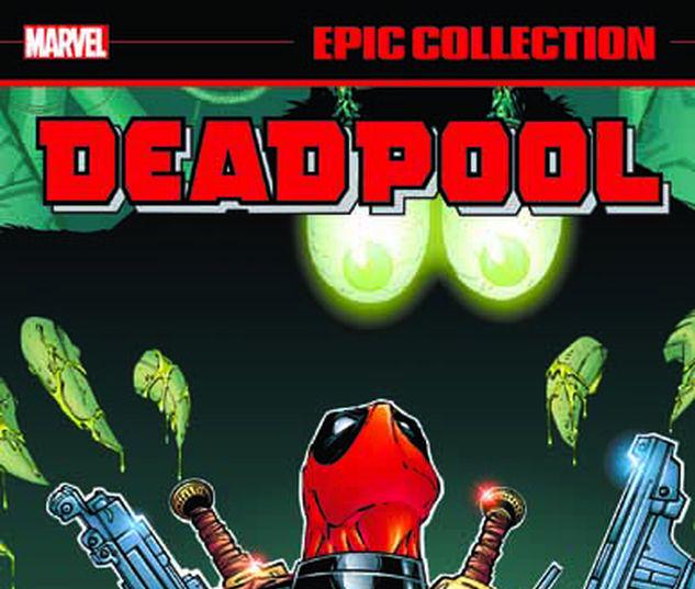 DEADPOOL EPIC COLLECTION: DROWNING MAN TPB #1