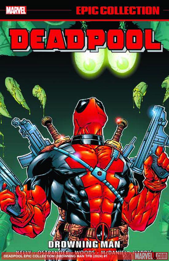 DEADPOOL EPIC COLLECTION: DROWNING MAN TPB (Trade Paperback)