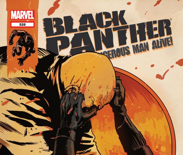 BLACK PANTHER: THE MOST DANGEROUS MAN ALIVE (2010) #528 Cover