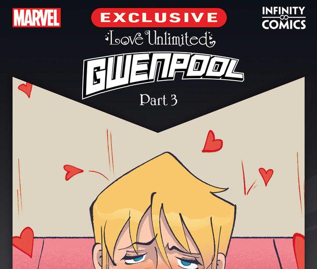 Love Unlimited: Gwenpool Infinity Comic #45