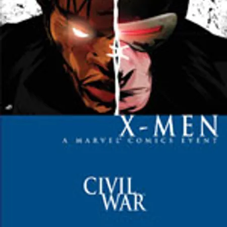 Civil War: X-Men (2006) | Comic Series | Marvel