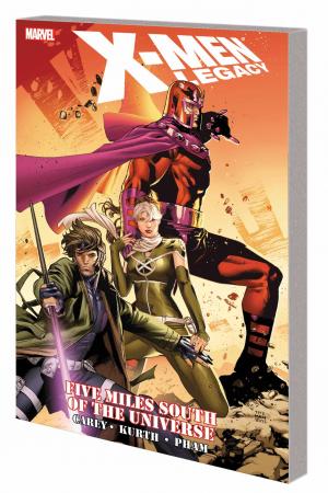 X-Men Legacy: Five Miles South of the Universe (Trade Paperback)