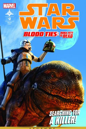 Star Wars: Blood Ties - Boba Fett Is Dead #2 