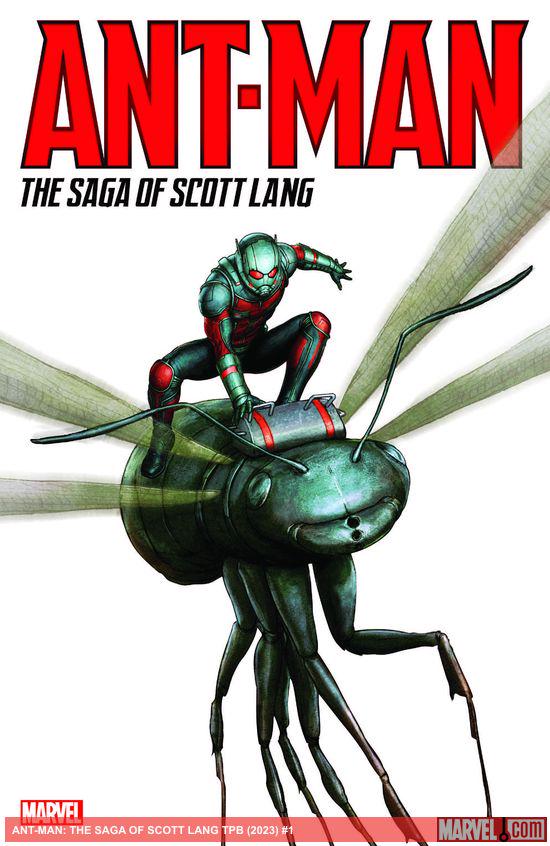 Ant-Man: The Saga Of Scott Lang (Trade Paperback)