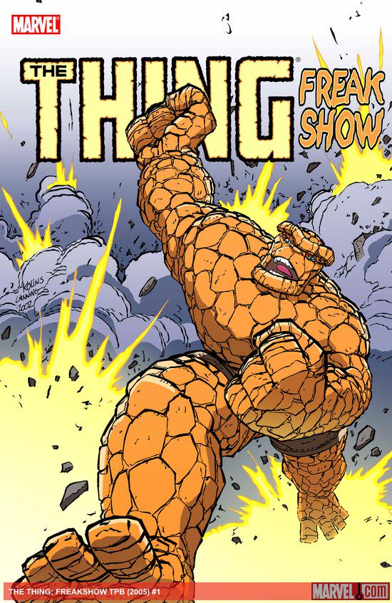 Thing: Freakshow (Trade Paperback)