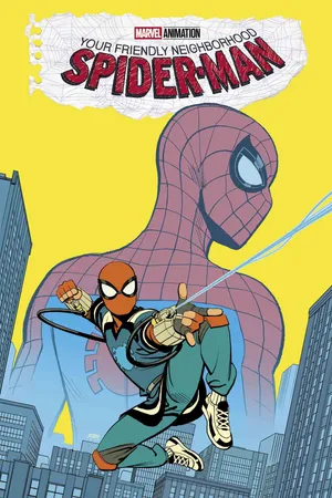 YOUR FRIENDLY NEIGHBORHOOD SPIDER-MAN: OLD SCHOOL/NEW SCHOOL (Trade Paperback)