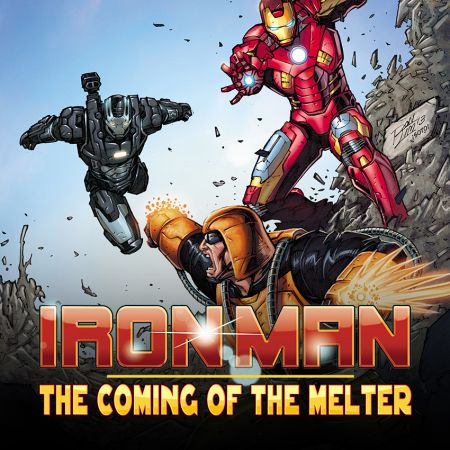 Iron Man: The Coming of the Melter! (2013)