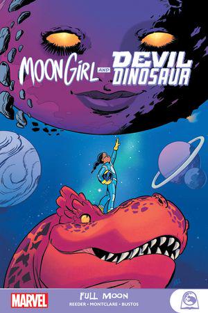 Moon Girl And Devil Dinosaur: Full Moon (Trade Paperback)