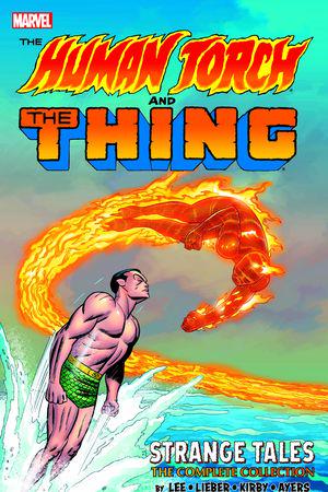The Human Torch & The Thing: Strange Tales - The Complete Collection (Trade Paperback)