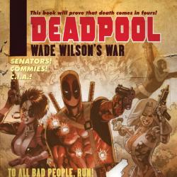 Deadpool: Wade Wilson's War