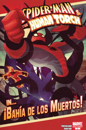 Spider-Man & The Human Torch in Bahia De Los Muertos! #1