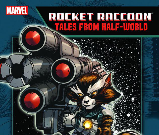 Rocket Raccoon: Tales from Half-World #1