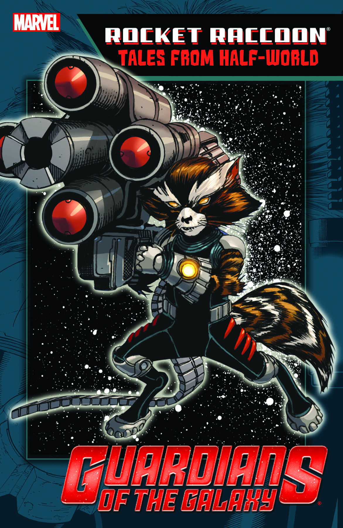 Rocket Raccoon: Tales from Half-World (Trade Paperback)