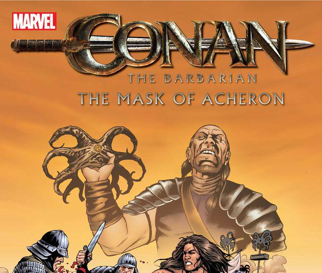 CONAN THE BARBARIAN: THE MASK OF ACHERON 1 #1