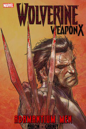 Wolverine Weapon X Vol. 1: Adamantium Men (Trade Paperback)
