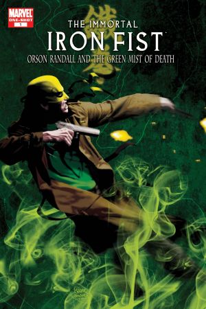 Immortal Iron Fist: Orson Randall and the Green Mist of Death #1