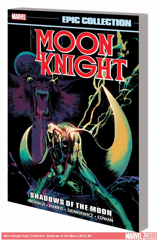 Moon Knight Epic Collection: Shadows of the Moon (Trade Paperback)