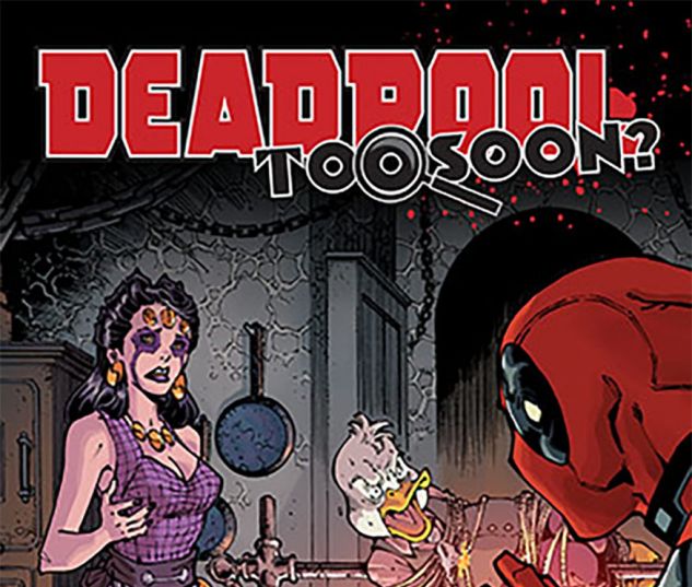 cover from Deadpool: Too Soon Infinite Comic (2016) #5