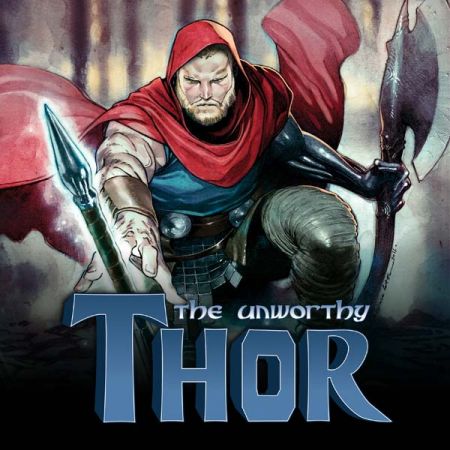 The Unworthy Thor (2016 - 2017)
