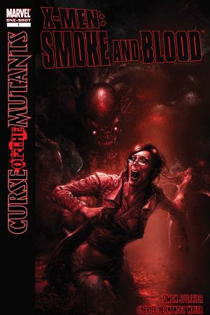 X-Men: Curse of the Mutants - Smoke & Blood (2010) #1