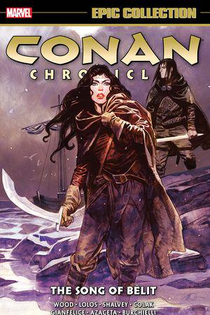 Conan Chronicles Epic Collection: The Song Of Belit (Trade Paperback)