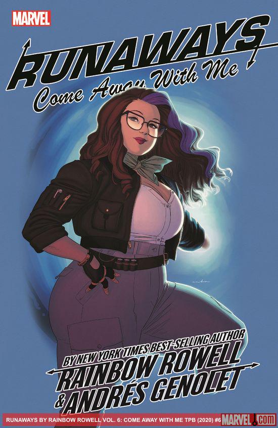 Runaways By Rainbow Rowell Vol. 6: Come Away With Me (Trade Paperback)