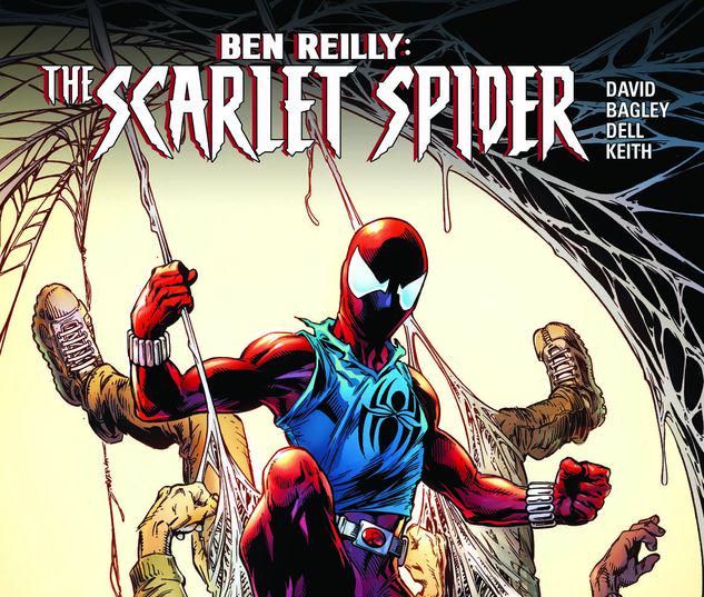 BEN REILLY: SCARLET SPIDER VOL. 1 - BACK IN THE HOOD TPB #1