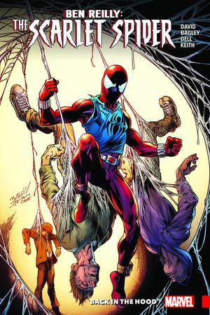 BEN REILLY: SCARLET SPIDER VOL. 1 - BACK IN THE HOOD TPB (Trade Paperback)