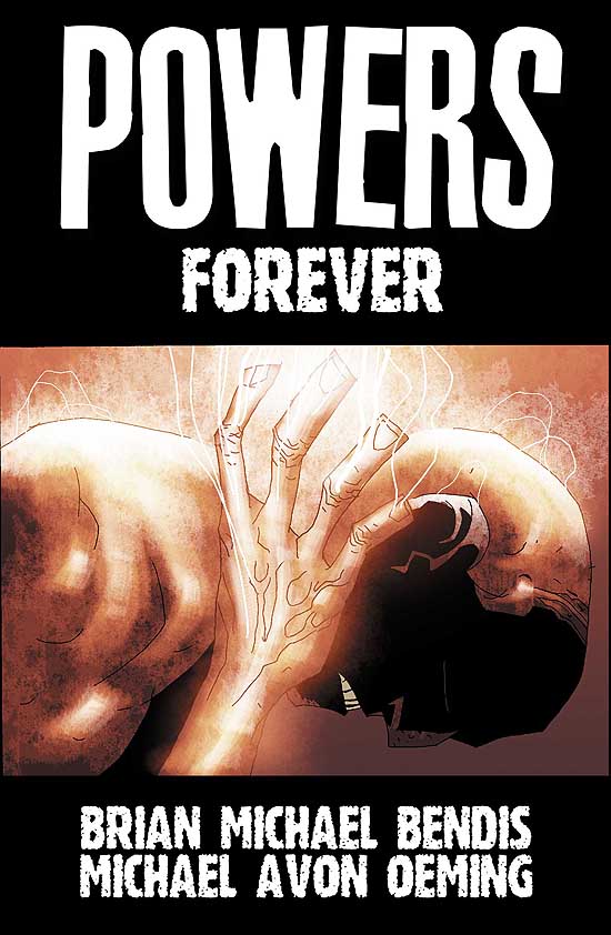 POWERS: FOREVER (Trade Paperback)