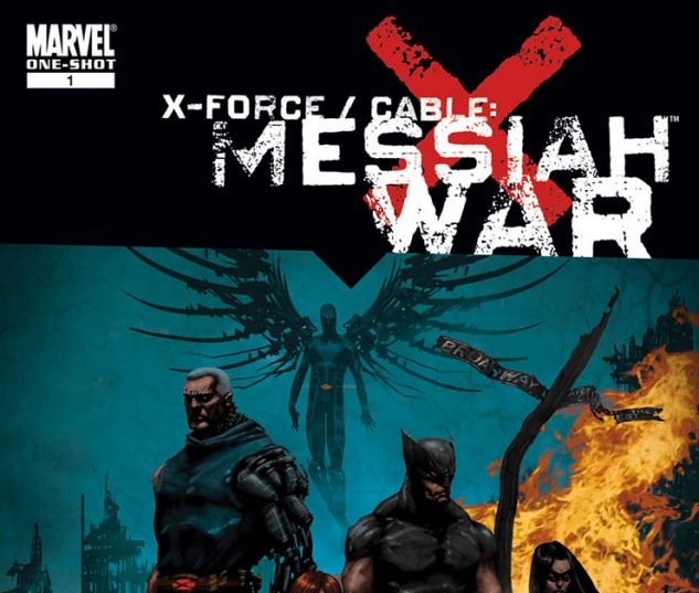 X-Force/Cable: Messiah War One-Shot (2009) #1