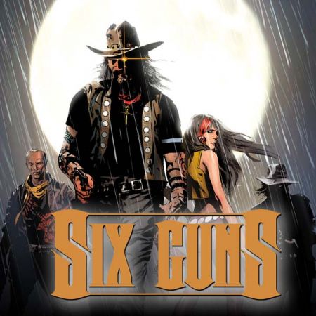 Six Guns (2011 - 2012)