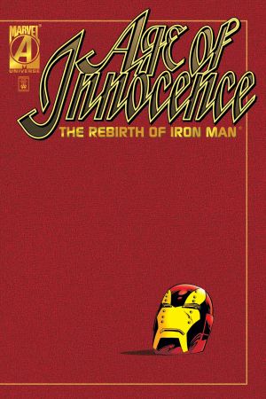 Age of Innocence: The Rebirth of Iron Man #1 